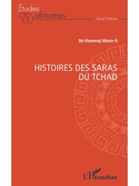 Histoires des Saras du Tchad