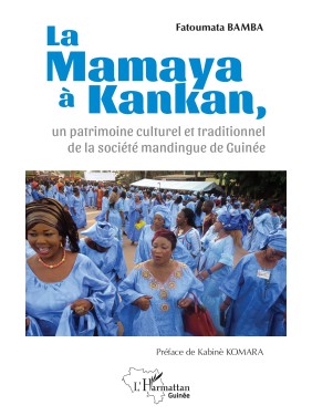 La Mamaya à Kankan, un...