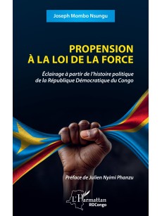 PROPENSION A LA LOI DE LA FORCE