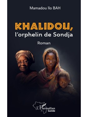 Khalidou, l'orphelin de Sondja