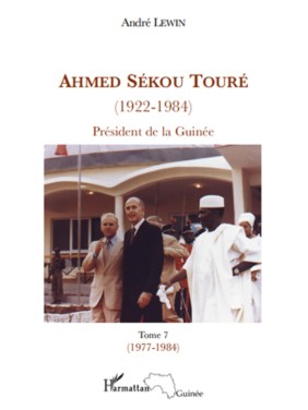 Ahmed Sékou Touré, 1922-1984