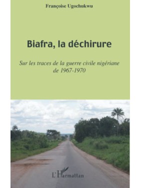 Biafra, la déchirure