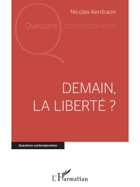 Demain la liberté ?