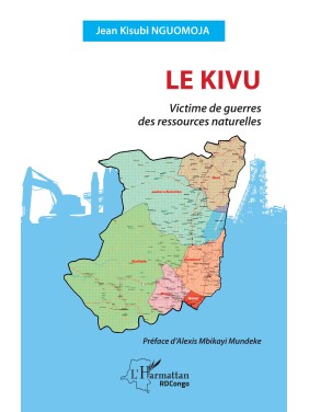 Le Kivu Victime de guerres...