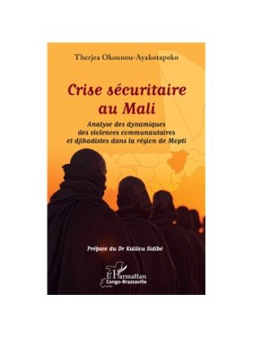 Crise sécuritaire au Mali...