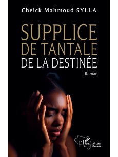 SUPPLICE DE TANTALE DE LA DESTINEE