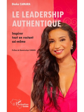 LE LEADERSHIP AUTHENTIQUE