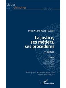 La justice, ses métiers, ses procédures