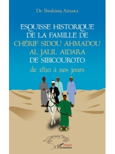 Esquisse historique de la famille de Chérif Sidou Ahmadou Al Jalil Aidara de