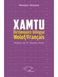XAMTU Dictionnaire bilingue Wolof / Français