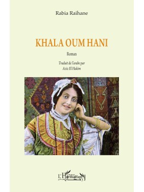 Khala Oum Hani de Rabia...