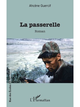 La passerelle de Ahcène...