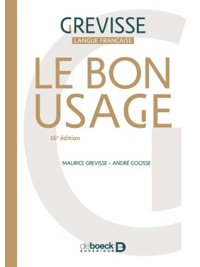 GREVISSE LE BON USAGE DE LA...
