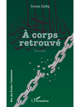 À corps retrouvé - TOME 3...