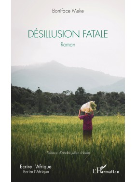 Désillusion fatale de...