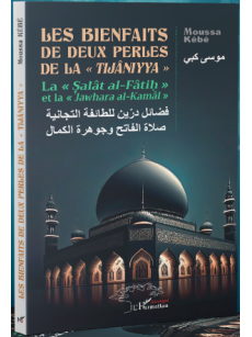 LES BIENFAITS DE DEUX PERLES DE LA TIJANIYYA