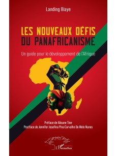 LES NOUVEAUX DEFIS DU PANAFRICANISME un guide pour le développement de l'Afrique