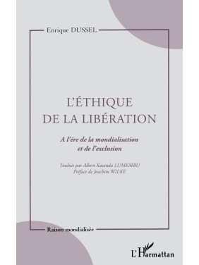 L'Éthique de la libération...