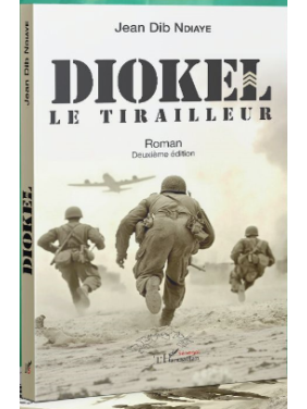 DIOKEL LE TIRAILLEUR roman...