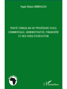Traité congolais de procédure civile, commerciale, administrative, financière et des voies d'exécution