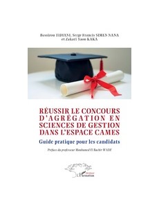 REUSSIR LE CONCOURS D'AGREGATION EN SCIENCES DE GESTION DANS L'ESPACE CAMES Guide pratique pour les candidats