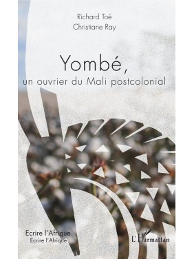 Yombé, un ouvrier du Mali...
