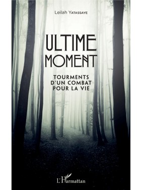 Ultime moment