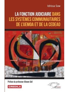 La fonction judiciaire dans les systèmes communautaires de l'UEMOA et de la CEDEAO