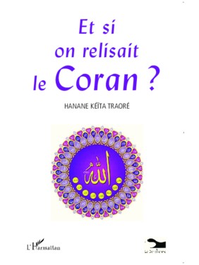 Et si on relisait le Coran ?
